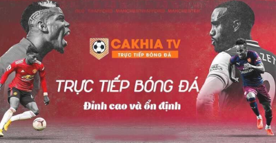 Cakhia-TV.quest - Kênh xem bóng đá trực tuyến thú vị nhất